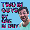 Two Bi Guys