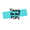 Young, Broke POPs