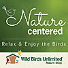 Nature Centered from Wild Birds Unlimited