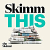 Skimm This | theSkimm