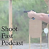 Shoot Fast Podcast