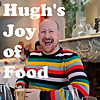 Hugh's Joy Of Food