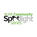 KUAF Community Spotlight Series