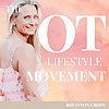 The OT Lifestyle Movement