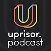 The Uprisor Podcast