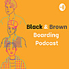 Black & Brown Boarding