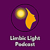 Limbic Light Podcast