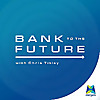 Bank to the future with Chris Titley