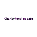 Charity Legal Update