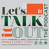 Let's Talk It Out Podcast