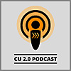 The CU2.0 Podcast