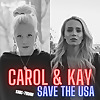 Carol & Kay Save The USA