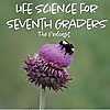 Life Science for Seventh Graders: The Podcast