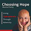 Choosing Hope: Living Courageously Through Adversity