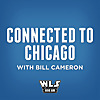 Connected to Chicago with Bill Cameron