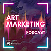 Art Marketing Podcast