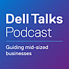 Dell Talks: Guiding mid-sized businesses