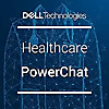 Dell EMC Healthcare PowerChat