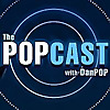 The POPCAST with Dan POP