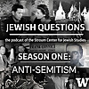 Jewish Questions: Anti-Semitism