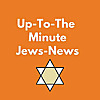 Up-To-The-Minute Jews - News