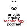 Private Equity Technology Podcast