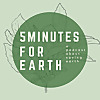 5 Minutes for Earth