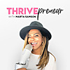 Thrivepreneur with Marta Samson
