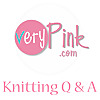 VeryPink Knits | Knitting Q and A