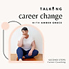 Talking Career Change