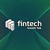 Fintech Growth Talk Podcast