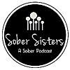 Sober Sisters Talk