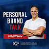 PERSONAL BRAND TALKCam Roberts Podcast