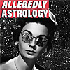 Allegedly Astrology