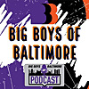 Big Boys of Baltimore
