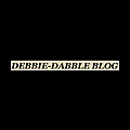 Debbie-Dabble Blog