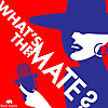 What's The Mate?