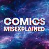 Comics Misexplained