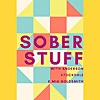 Sober Stuff