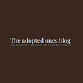 The Adopted Ones Blog