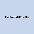 Java Concept Of The Day