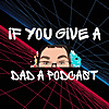 If You Give A Dad A Podcast