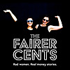 The Fairer Cents: Women, Money and the Fight to Get Equal