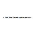 Lady Jane Grey Reference Guide