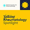 Talking Rheumatology Spotlight