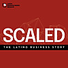 Scaled: The Latino Business Story