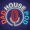 DadHouse