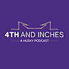 4th and Inches, a Washington Huskies Podcast