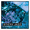 Sticky Jazz