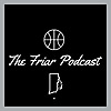 The Friar Podcast